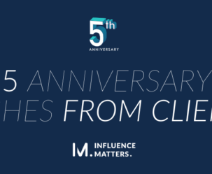 5th anniversary wishes from Clients to Influence Matters
