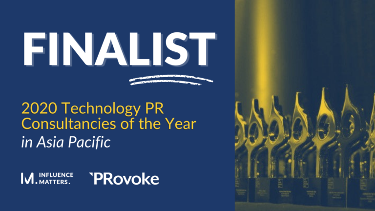 Influence Matters is the Finalist for 2020 Asia-Pacific Technology PR Consultancy of the Year from PRovoke