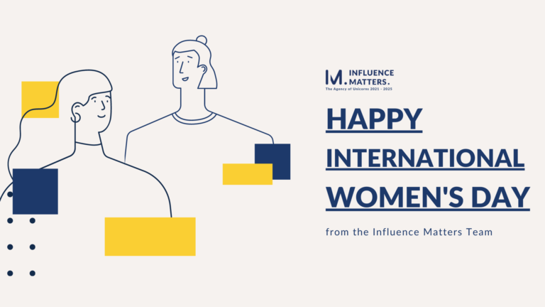 IWD 2021 | Every day is Women's Day at Influence Matters