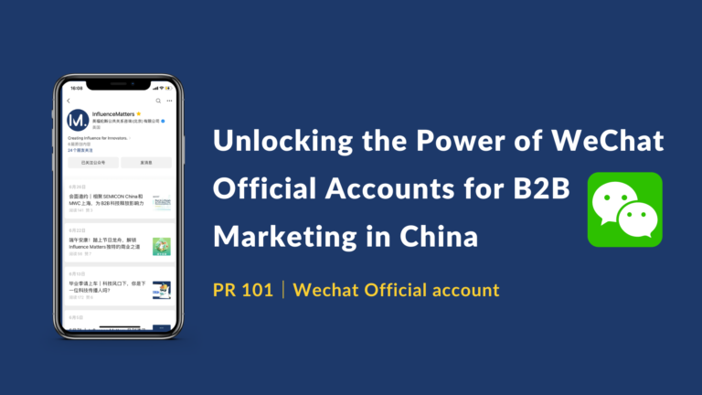 Unlocking the Power of WeChat Official Accounts for B2B Marketing in China